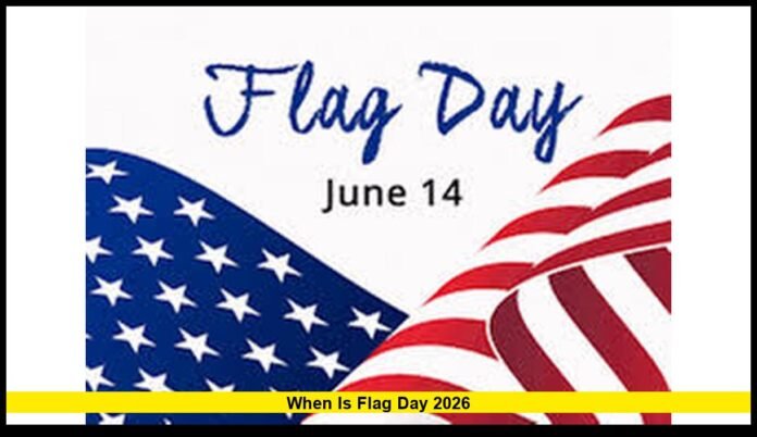 when is flag day 2026