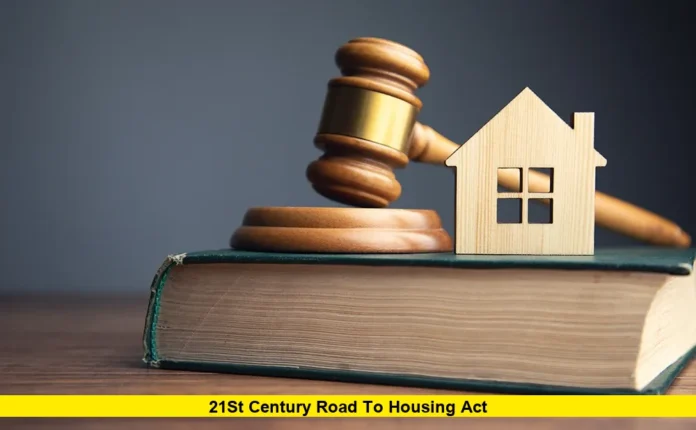 21st Century ROAD to Housing Act 21st Century ROAD to Housing Act