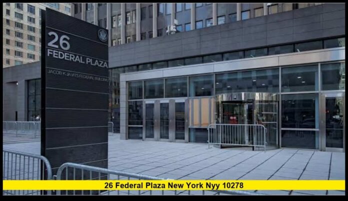 26 federal plaza new york nyy 10278 Complete 2026 Visitor Guide to Federal Agencies, Immigration Services, and What to Expect
