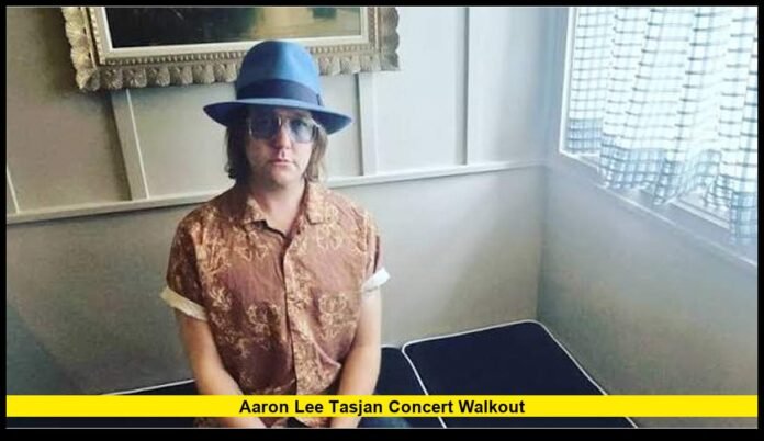 Aaron Lee Tasjan concert walkout