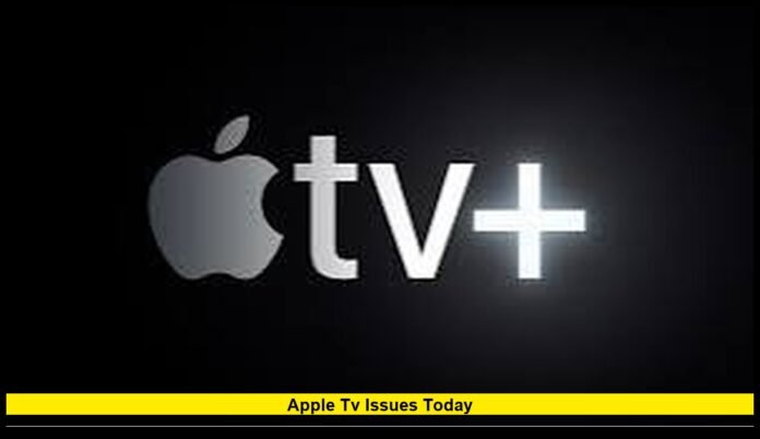 Apple TV issues today Apple TV issues today