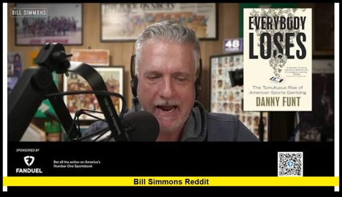 Bill Simmons Reddit Bill Simmons Reddit