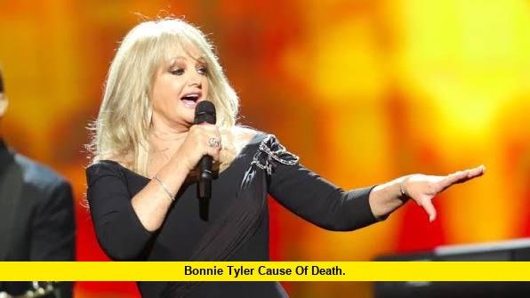Bonnie Tyler Cause of Death. Bonnie Tyler Cause of Death