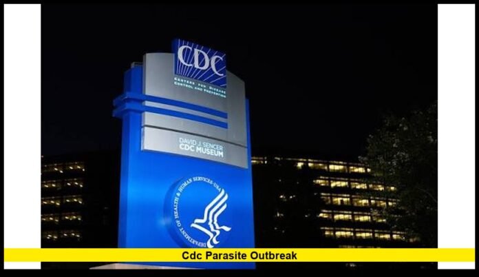 cdc parasite outbreak