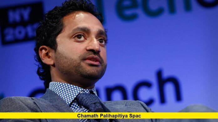 Chamath Palihapitiya SPAC Bastille Day Paris 2026