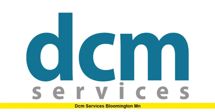 DCM Services Bloomington MN