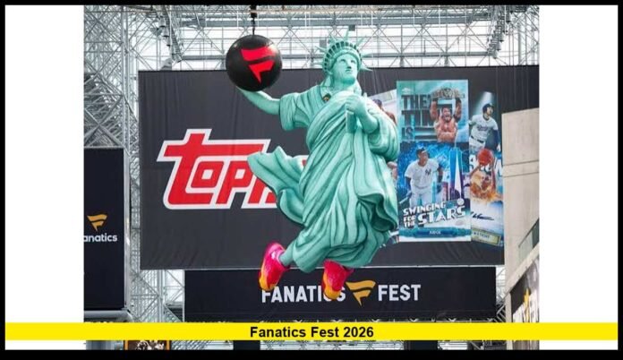 Fanatics Fest 2026