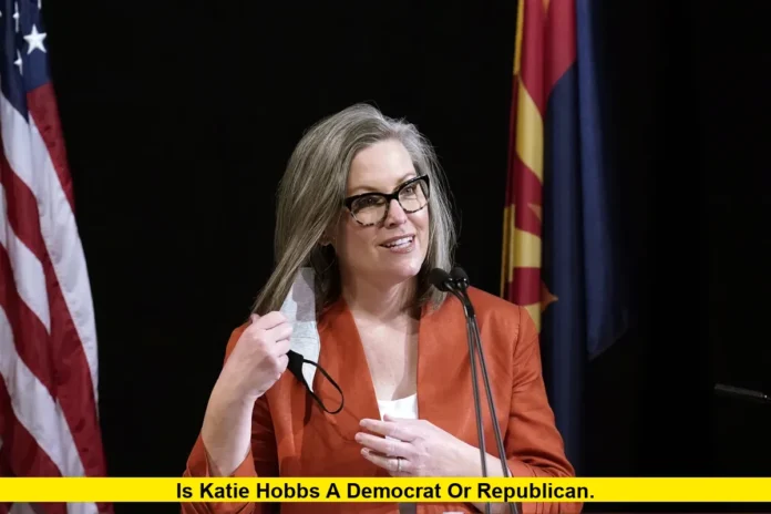 Is Katie Hobbs a Democrat or Republican