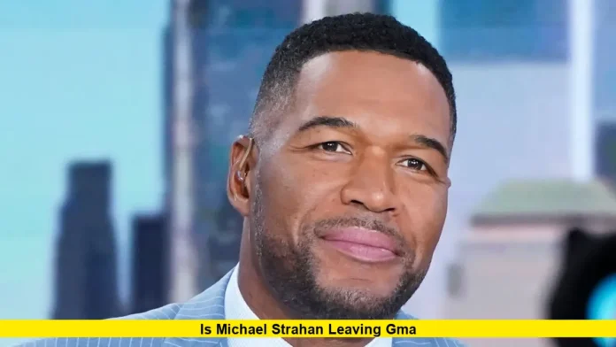 Is Michael Strahan Leaving GMA Is Michael Strahan Leaving GMA