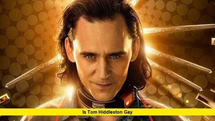Is Tom Hiddleston Gay
