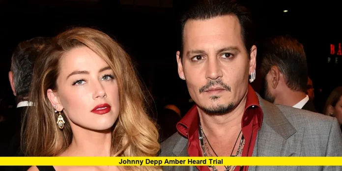 Johnny Depp Amber Heard Trial