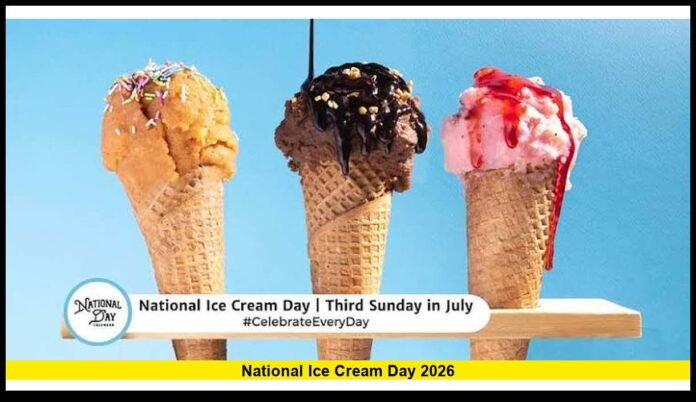 National Ice Cream Day 2026 National Ice Cream Day 2026