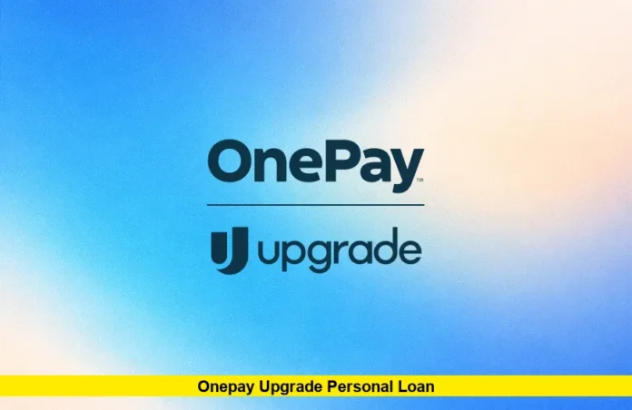 OnePay Upgrade Personal Loan