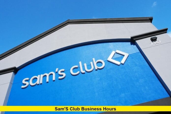 Sam's Club Business Hours Sam's Club Business Hours