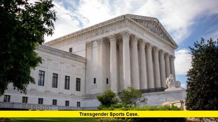 Transgender Sports Case. Transgender Sports Case