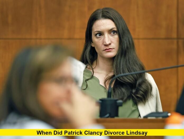 When Did Patrick Clancy Divorce Lindsa
