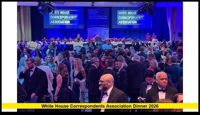 White House Correspondents Association Dinner 2026 White House Correspondents Association Dinner 2026