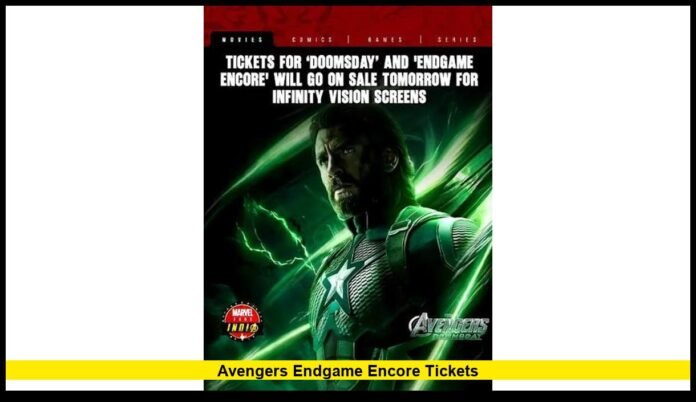 avengers endgame encore tickets
