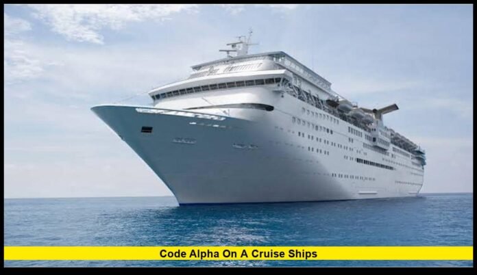 code alpha on a cruise ships What the Emergency Announcement Means and How Cruise Crews Respond