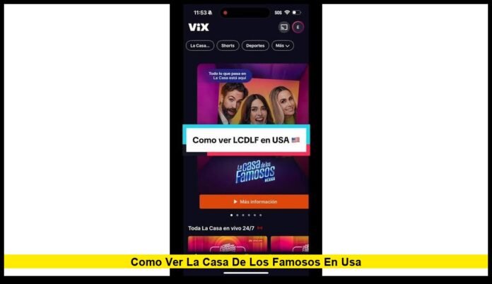 como ver la casa de los famosos en usa