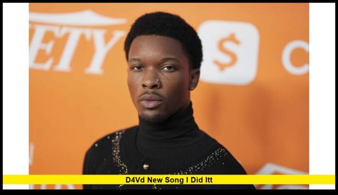 d4vd new song i did itt Everything Fans Should Know About the Viral Music Release