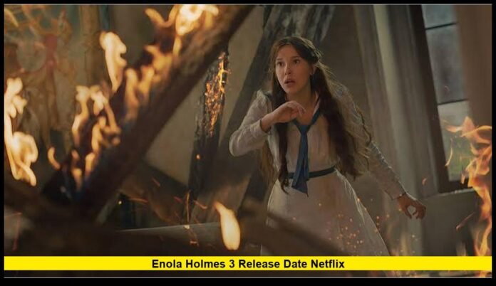 enola holmes 3 release date netflix Everything to Know About the New Mystery Adventure
