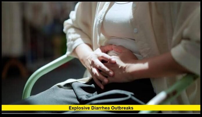 explosive diarrhea outbreaks Latest U.S. Investigation, Symptoms, Causes, and Prevention Updates