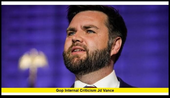gop internal criticism jd vance gop internal criticism jd vance.