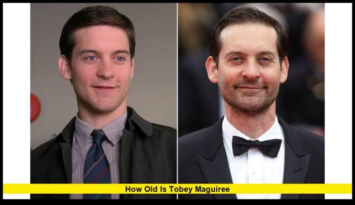 how old is tobey maguiree His Age, Career, Spider-Man Legacy, and Life in 2026