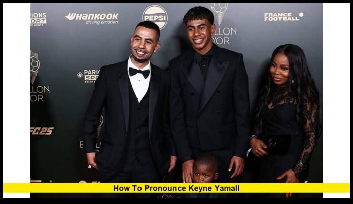 how to pronounce keyne yamall Correct Pronunciation, Common Mistakes, and Why Everyone Is Searching for It