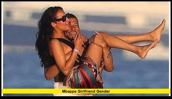 mbappe girlfriend gender