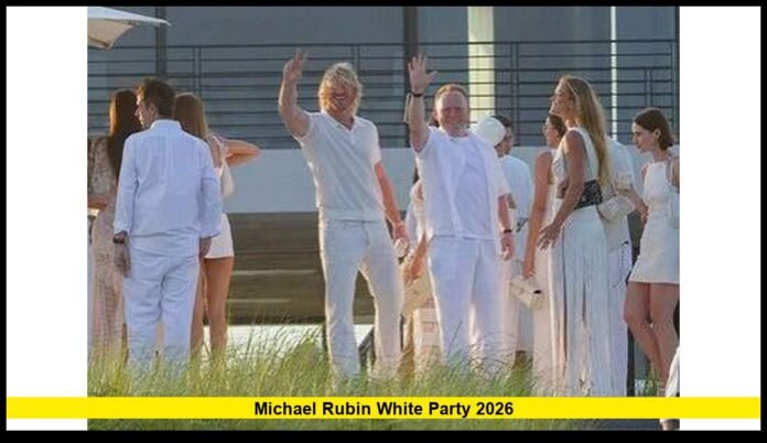 michael rubin white party 2026