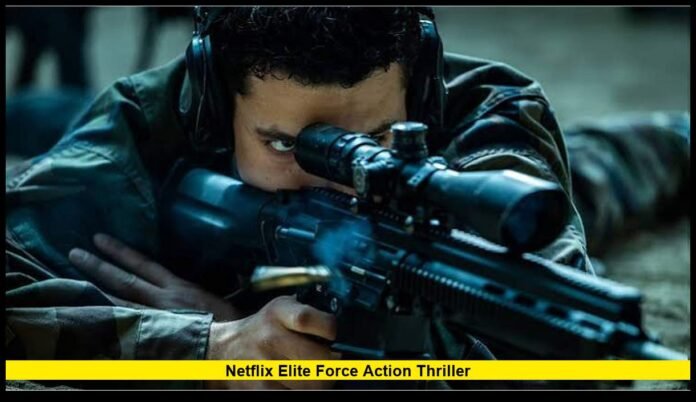 netflix elite force action thriller netflix elite force action thriller