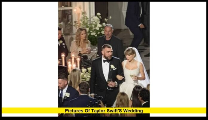 pictures of Taylor Swift's wedding pictures of Taylor Swift's wedding