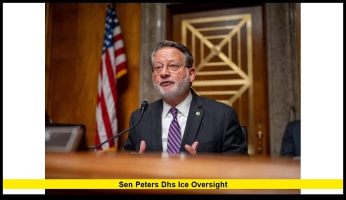 sen peters dhs ice oversight
