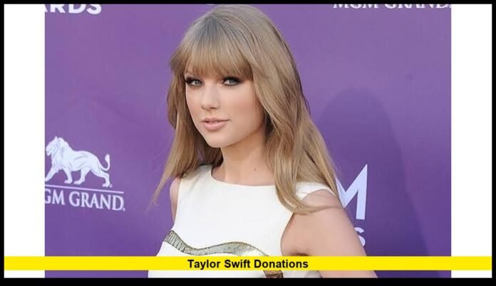 taylor swift donations Inside Her Latest Charitable Giving and Philanthropic Impact in 2026
