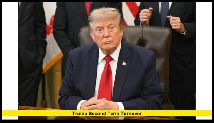 trump second term turnover trump second term turnover