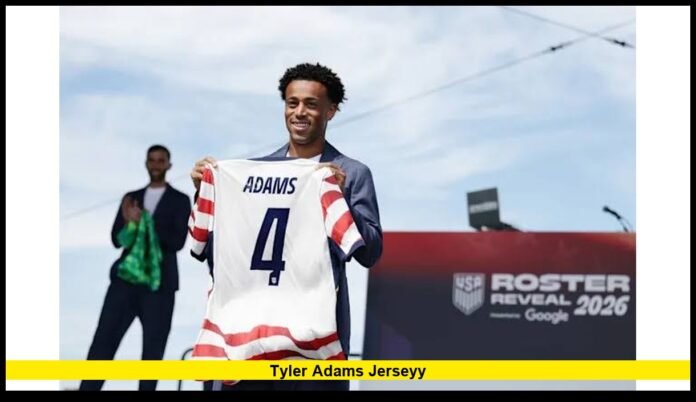 tyler adams jerseyy The Complete 2026 Buying Guide for USMNT Fans