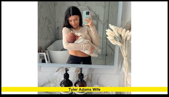 tyler adams wife