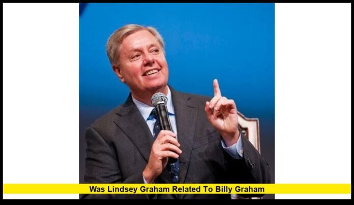 was Lindsey Graham related to Billy Graham