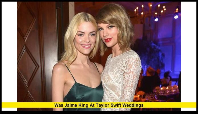 was jaime king at taylor swift weddings Separating Online Rumors From the Facts