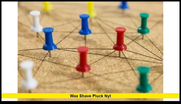 wax shave pluck nyt wax shave pluck nyt