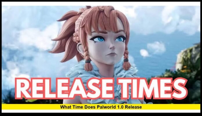 what time does palworld 1.0 release