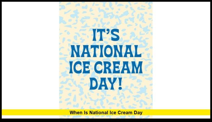 when is national ice cream day