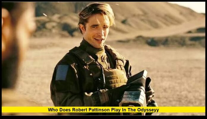 who does robert pattinson play in the odysseyy Everything to Know About His Major Role in Christopher Nolan’s Epic