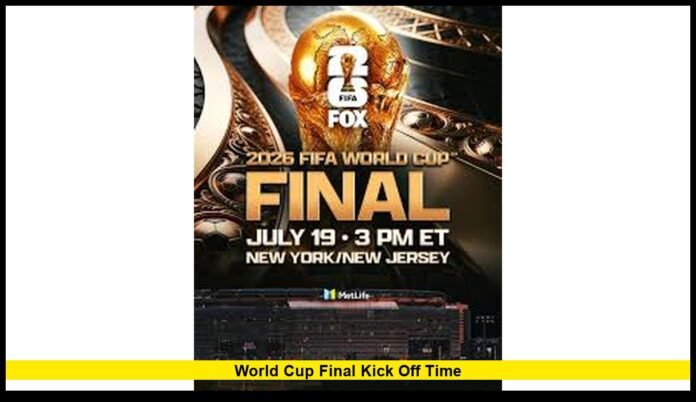world cup final kick off time