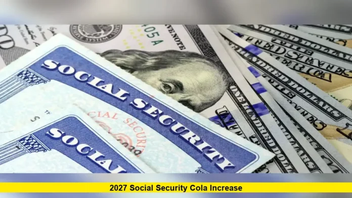 2027 Social Security COLA Increase 2027 Social Security COLA Increase