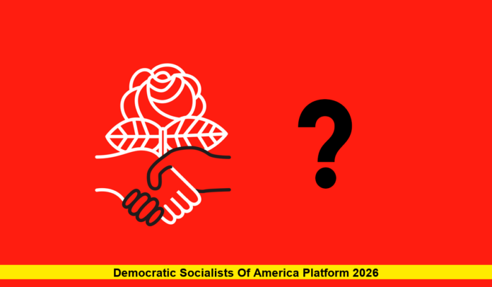 Democratic Socialists of America Platform 2026