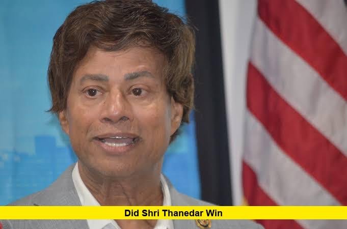 Did Shri Thanedar Win