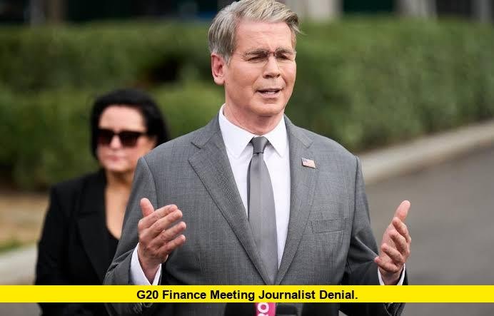 G20 Finance Meeting Journalist Denial